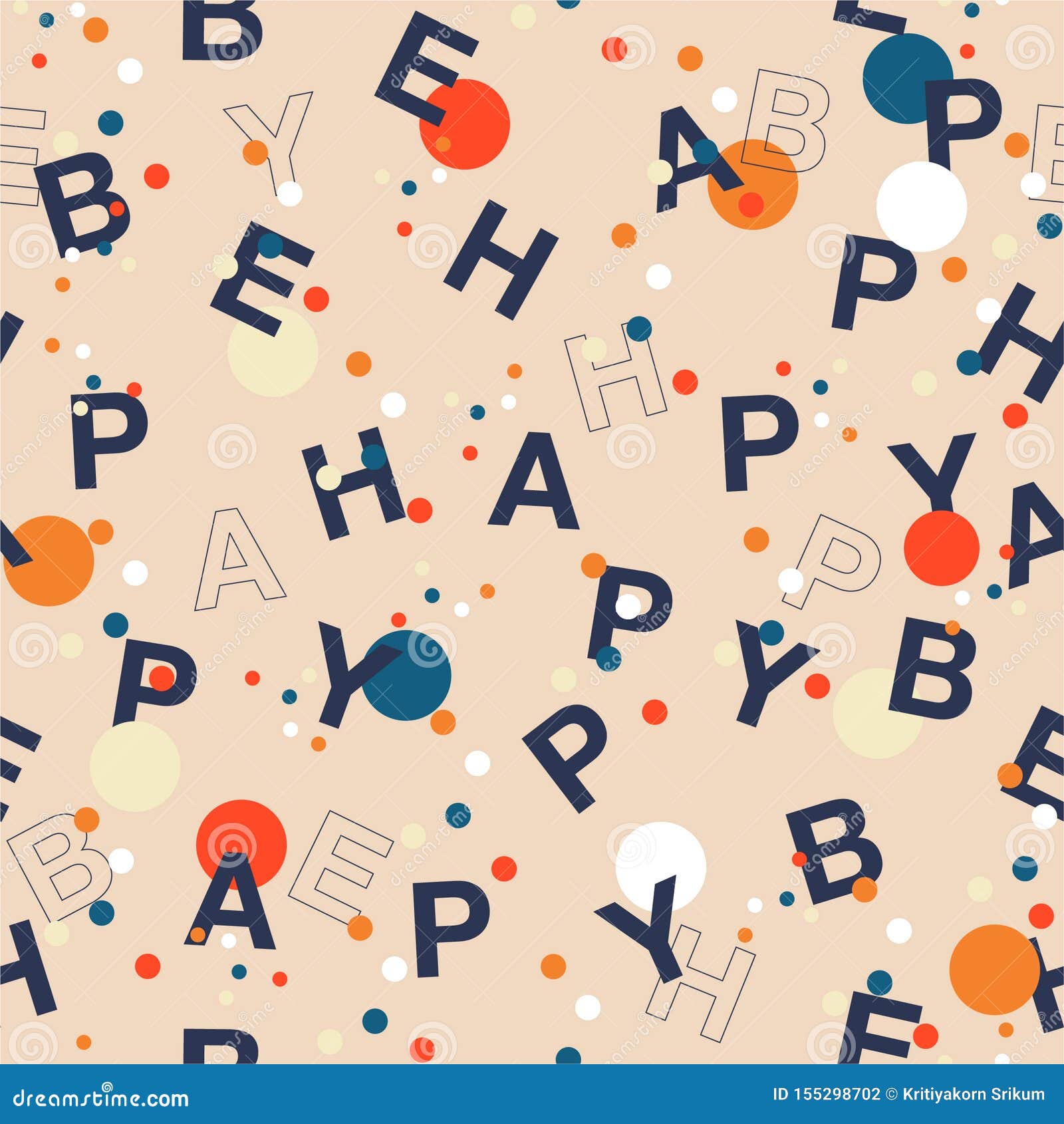 colorful polka dots mixed with wording  Ã¢â¬Åbe happyÃ¢â¬Â  seamless pattern in typo play font.  , for fashion,web,